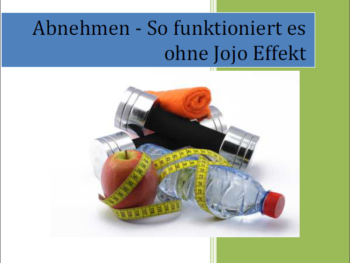Permalink auf:Ebook: Abnehmen – So funktioniert es ohne Jojo Effekt Permalink auf:Ebook: Abnehmen – So funktioniert es ohne Jojo Effekt
